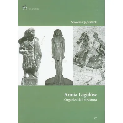 Armia lagid�w Organizacja i struktura - S�awomir J�draszek