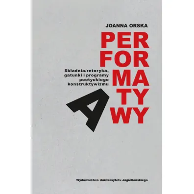 Performatywy - Joanna Orska