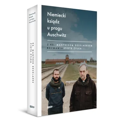 Niemiecki ksi�dz u progu Auschwitz