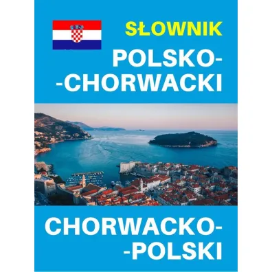 S�ownik polsko-chorwacki chorwacko-polski