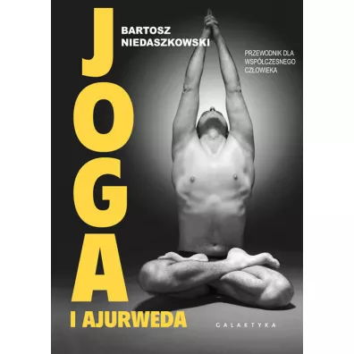 Joga i ajurweda - Bartosz Niedaszkowski