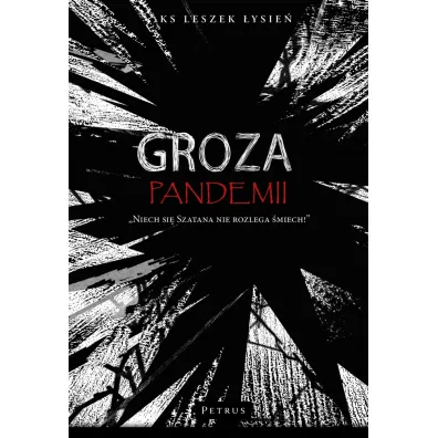 Groza pandemii - Leszek  �ysie� Ks