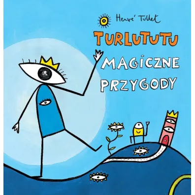 Turlututu magiczne przygody