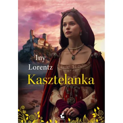 Kasztelanka. Nierz�dnica. Tom 2 - Iny Lorentz