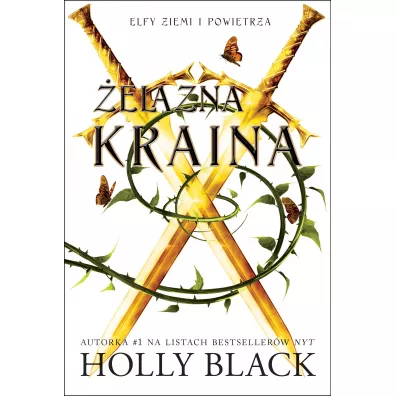 elazna Kraina. Elfy ziemi i powietrza. Tom 3 - Holly Black