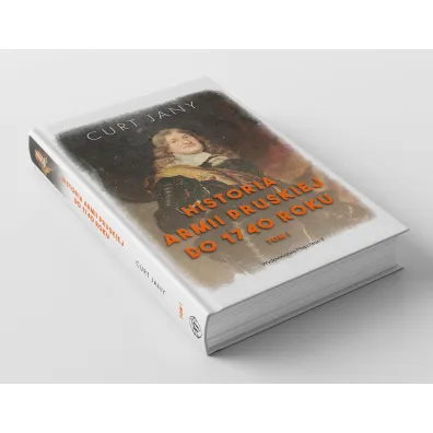 Historia armii pruskiej do 1740 roku. Tom 1