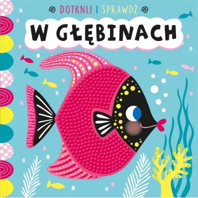 Dotknij i sprawd�. W g��binach - Sarah Wade