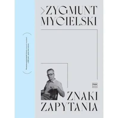 Znaki zapytania - Zygmunt Mycielski
