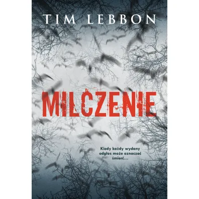 Milczenie - Tim Lebbon