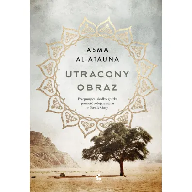 Utracony obraz - Asma Al-Atauna
