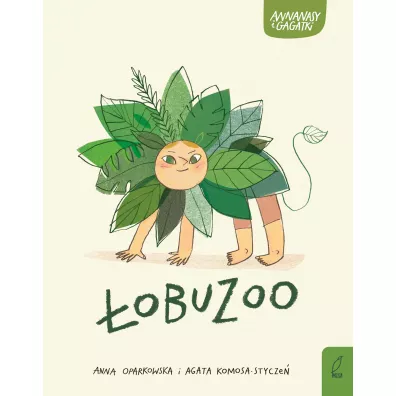 �obuZoo. Annanasy i gagatki. Tom 3 - Agata  Komosa-Stycze�