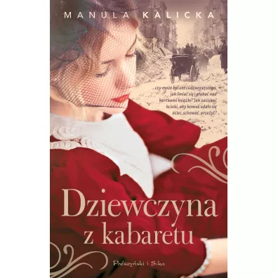 Dziewczyna z kabaretu - Manula Kalicka
