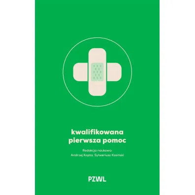 Kwalifikowana pierwsza pomoc - Andrzej Kopta
