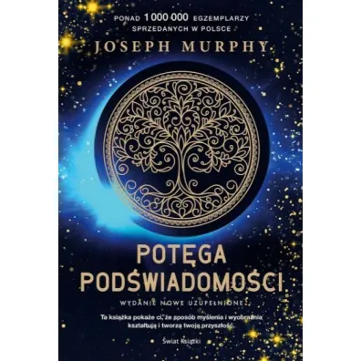 Pot�ga pod�wiadomo�ci (edycja kolekcjonerska) - Joseph Murphy