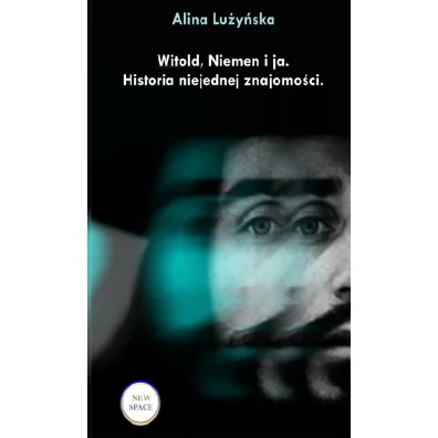 Witold, Niemen i ja. Historia niejednej znajomo�ci - Alina Lu�y�ska