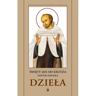 Dzie�a - �w. Jan od Krzy�a - �wi�ty Jan od Krzy�a
