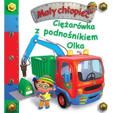 Ci�ar�wka z podno�nikiem Olka. Ma�y ch�opiec - Nathalie Belineau