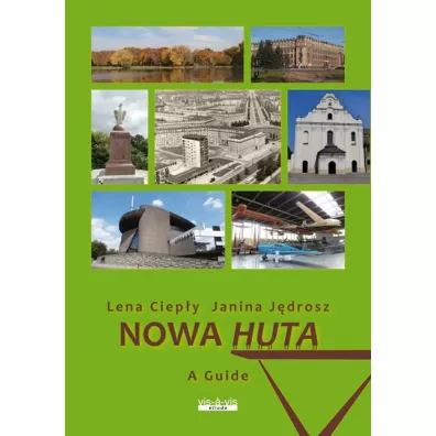 Nowa Huta (wersja angielska) - Lena Ciep�y Janina J�drosz