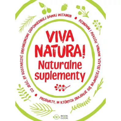 Viva natura! Naturalne suplementy