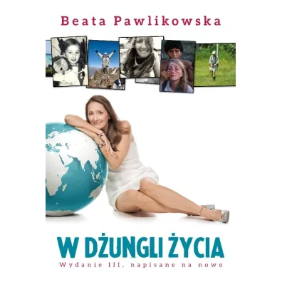 W d�ungli �ycia - Beata Pawlikowska