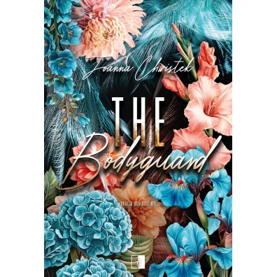 The Bodyguard. Bracia McKinley. Tom 3 - Joanna Chwistek