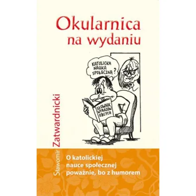 Okularnica na wydaniu - S�awomir Zatwardnicki