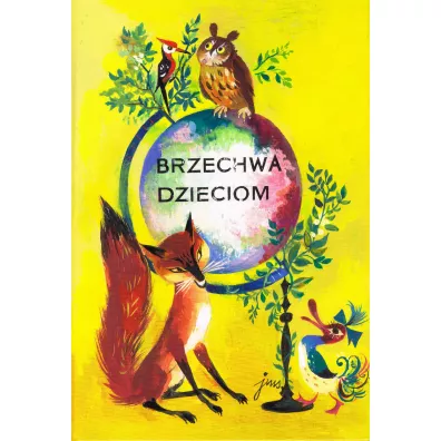 Brzechwa dzieciom - Jan Brzechwa