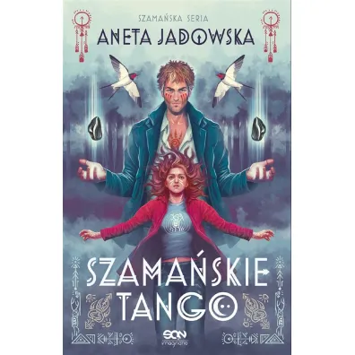 Szama�skie tango. Szama�ska seria. Tom 2 - Aneta Jadowska