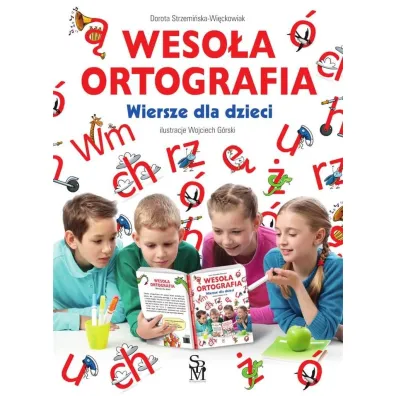 Weso�a ortografia. Wiersze dla dzieci