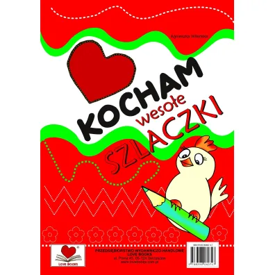 Kocham weso�e szlaczki - Agnieszka Wile�ska