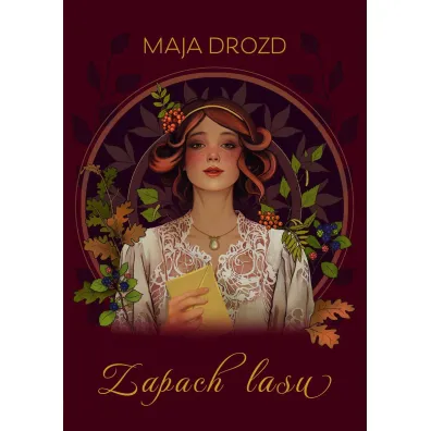 Zapach lasu - Maja  Drozd