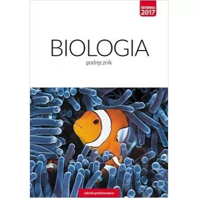 Biologia. Podr�cznik. Klasa 8. Szko�a podstawowa - Ewa Jastrz�bska, Ewa K�os, Ewa Py�ka-Gutowska, Wawrzyniec Kofta