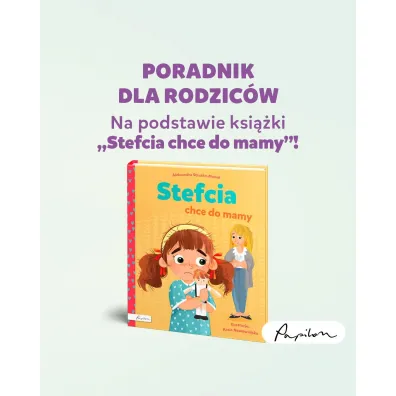 Stefcia chce do mamy