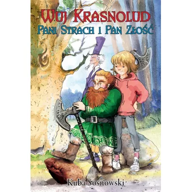Wuj Krasnolud, Pani Strach i Pan Zo - Kuba  Sosnowski