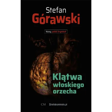 Kl�twa w�oskiego orzecha - Stefan  G�rawski
