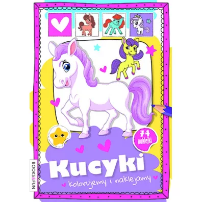 Kucyki. Kolorujemy i naklejamy