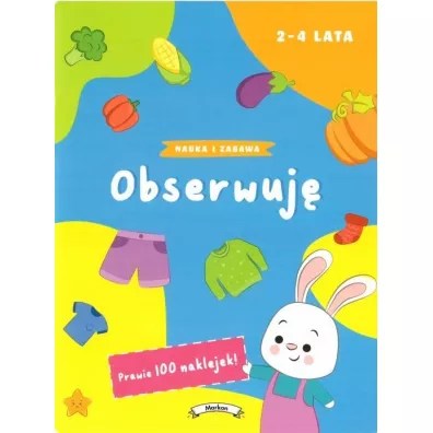 Nauka i zabawa. Obserwuj�
