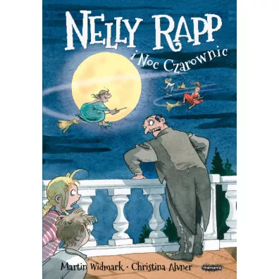 Nelly Rapp i noc czarownic. Nelly Rapp. Tom 15 - Martin Widmark