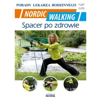 Nordic Walking. Spacer po zdrowie. Porady lekarza rodzinnego - Emilia Chojnowska