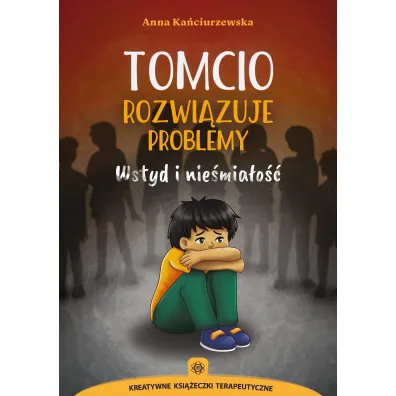 Tomcio rozwi�zuje problemy. Wstyd i nie�mia�o��