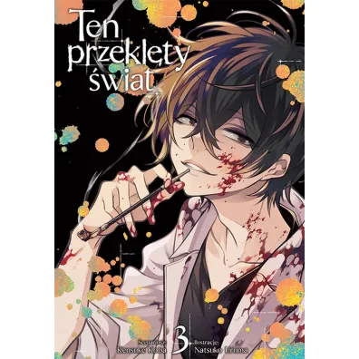 Ten przekl�ty �wiat. Tom 3 - Kensuke Koba, Natsuko Uruma