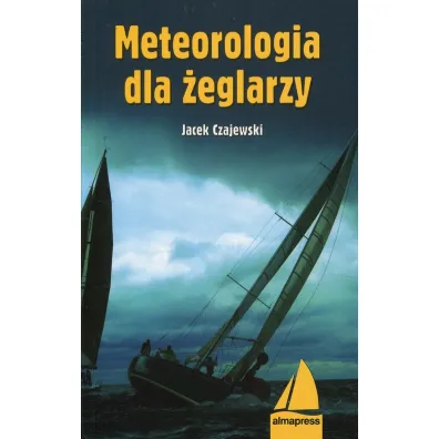 Meteorologia dla �eglarzy - Jacek Czajewski