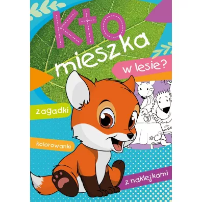 Kto mieszka w lesie? - Wies�aw Ewa  Drabik