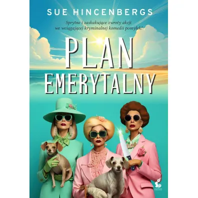 Plan emerytalny - Sue Hincenbergs