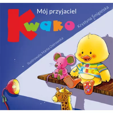 Mj przyjaciel Kwako - Krystyna migielska