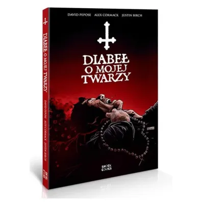 Diabe� o mojej twarzy - Alex Cormack, David Pepose, Justin Birch