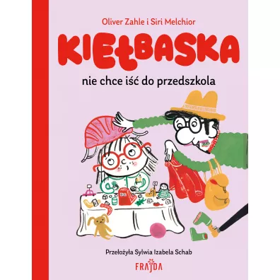 Kie�baska nie chce i�� do przedszkola