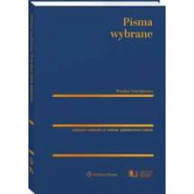 Wac�aw Dawidowicz Pisma wybrane Gda�ska koncepcja prawa administracyjnego