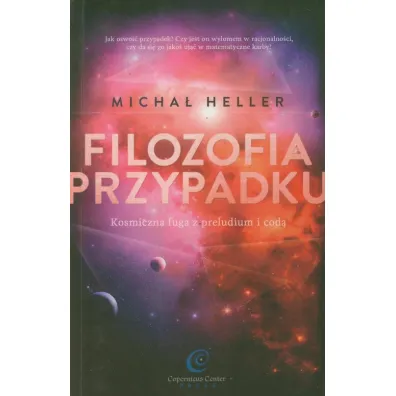 Filozofia przypadku - Micha� Heller