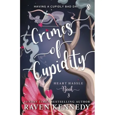 Crimes of Cupidity wer. angielska - Raven Kennedy